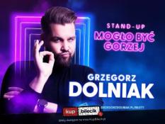 Lubin Wydarzenie Stand-up Grzegorz Dolniak stand-up "Mogło być gorzej"