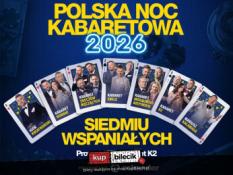 Lubin Wydarzenie Kabaret Polska Noc Kabaretowa 2026 - Siedmiu wspaniałych