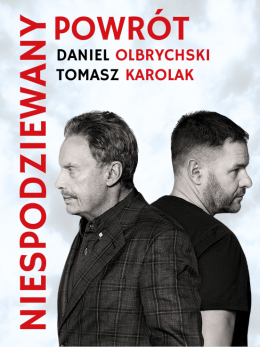 Głogów Wydarzenie Spektakl NIESPODZIEWANY POWRÓT - Tomasz Karolak i Daniel Olbrychski