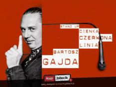 Rawicz Wydarzenie Stand-up Bartosz Gajda stand up "Cienka czerwona linia"