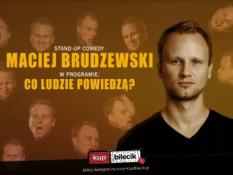 Legnica Wydarzenie Stand-up Maciej Brudzewski w nowym programie "Co ludzie powiedzą"